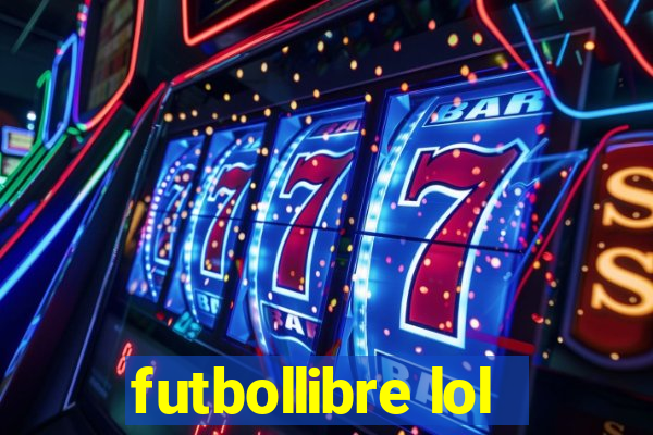 futbollibre lol